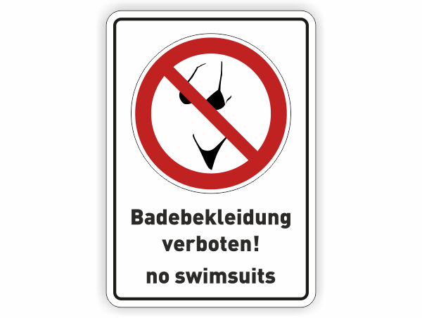 Badebekleidung verboten mit Text