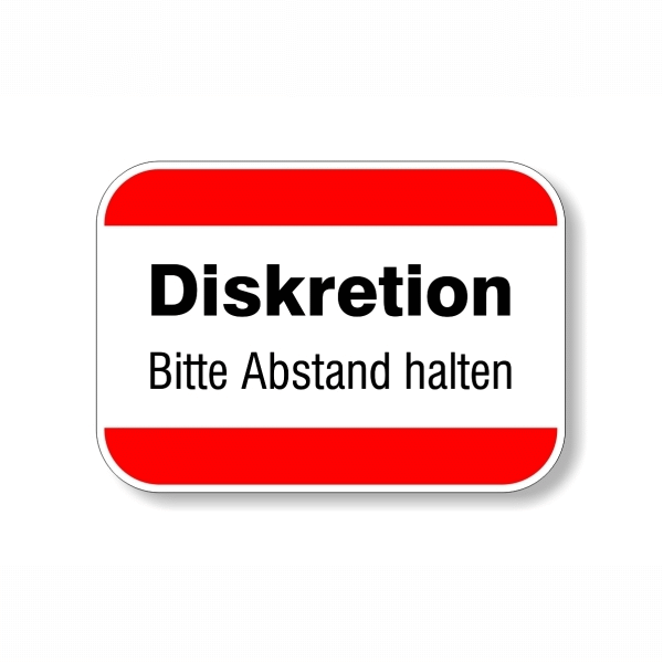 Diskretion - Bitte Abstand halten, rot