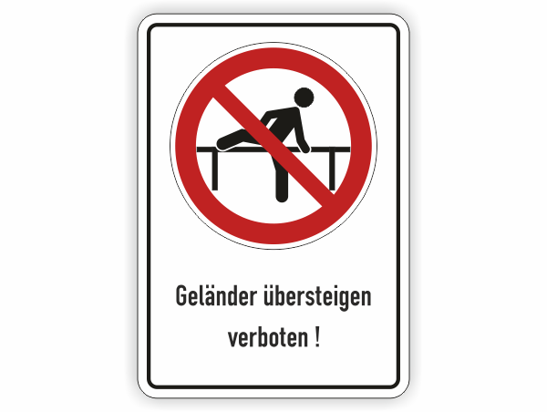 Geländer übersteigen verboten!