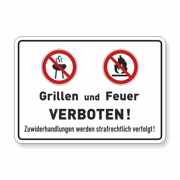 Grillen und Feuer verboten!