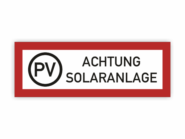 PV Achtung Solaranlage, Feuerwehrzeichen
