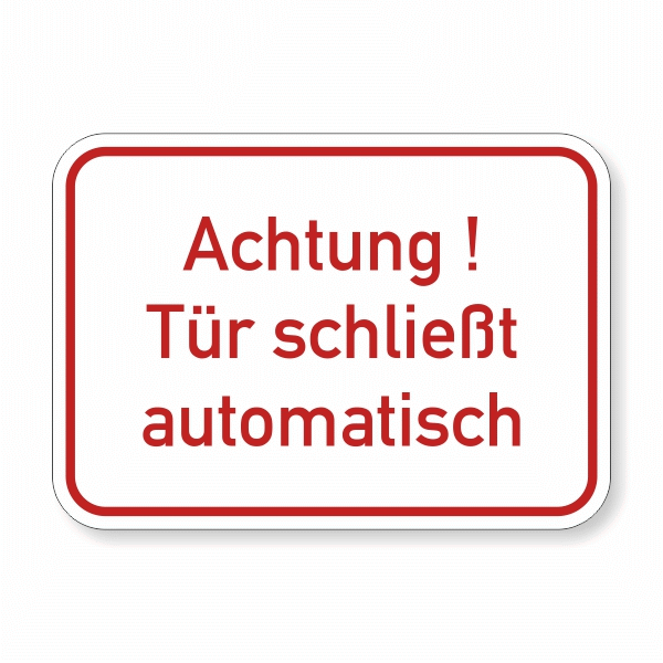 Achtung - Tür schließt automatisch