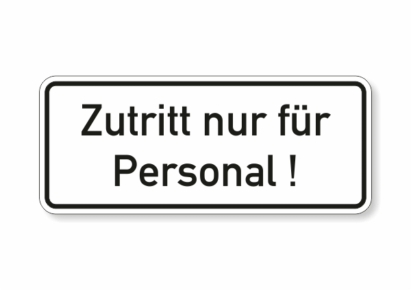 Zutritt nur für Personal