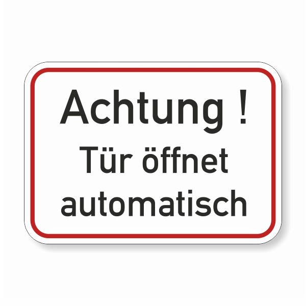 Achtung - Tür öffnet automatisch, Text