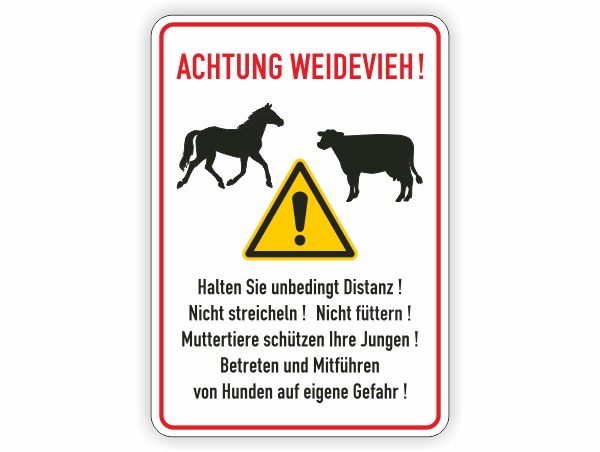 Achtung Weidevieh! Warnschild