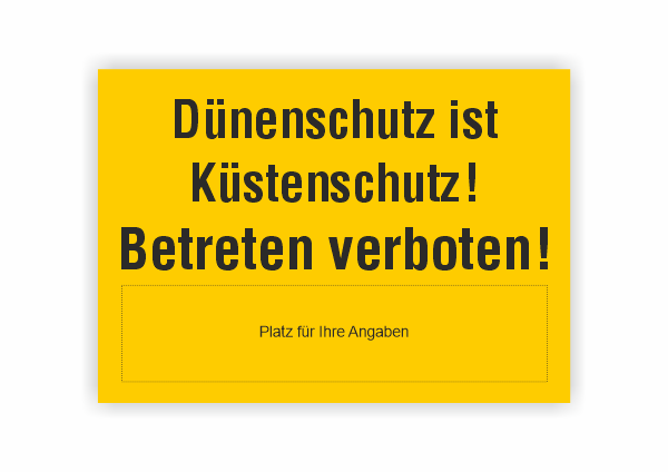 Dünenschutz ist Küstenschutz - Betreten verboten