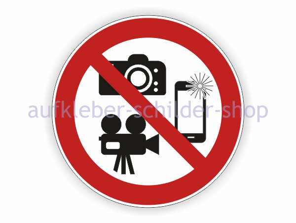 Verbotsschild Fotografieren verboten ISO Folie selbstklebend Ø100mm