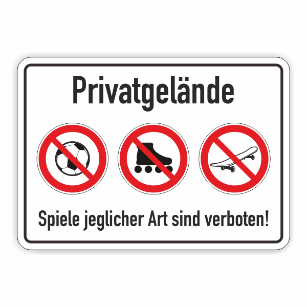 Privatgelände - Spielen verboten