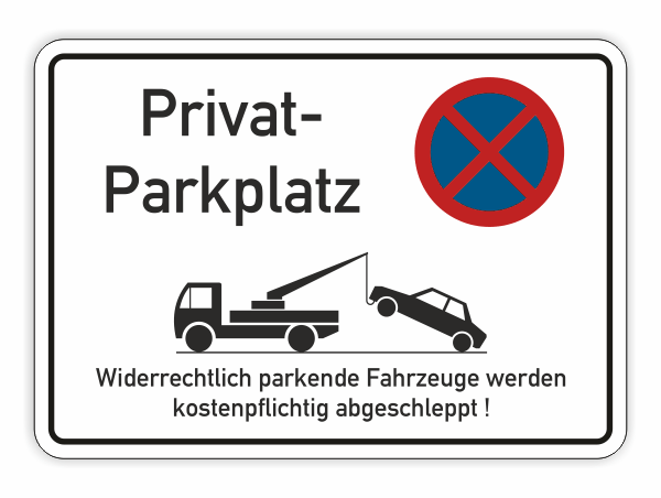 Privat-Parkplatz - Hinweisschild