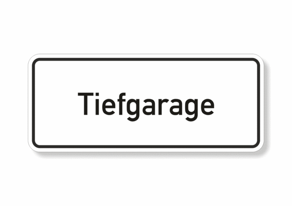 Tiefgarage Türschild