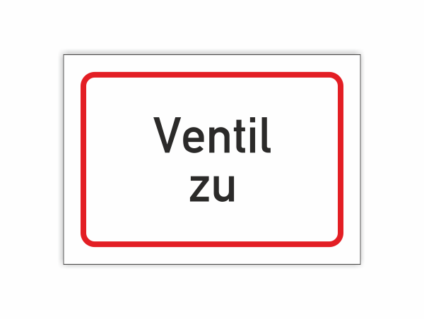 Hinweis, Ventil zu