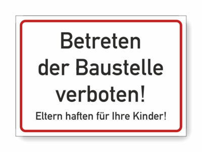 Baustelle Betreten verboten!, schwarze schrift, roter rahmen