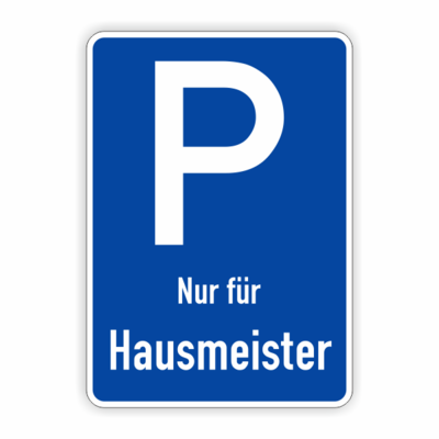 Parkplatzschild bau, weiß, Hausmeister