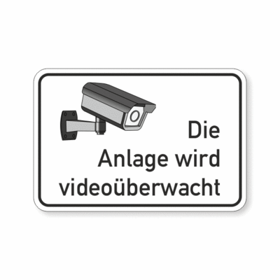 Die Anlage wird videoüberwacht , Kamera mit Text