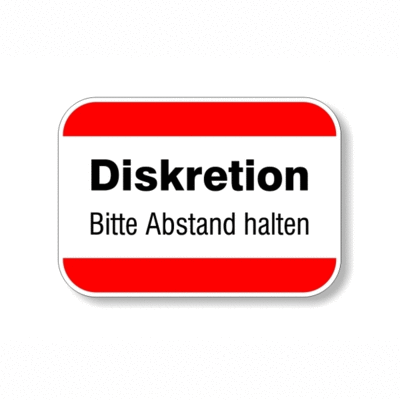 Diskretion Abstand halten , rot-weiss, Schrift schwarz