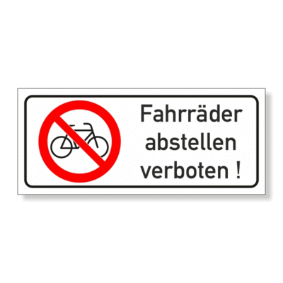 Fahrräder abstellen verboten, Verbotszeichen, Text