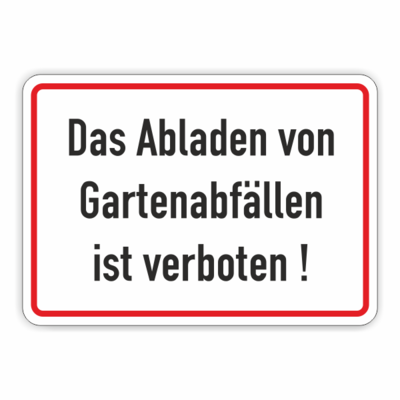 text, Gartenabfälle abladen verboten