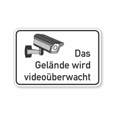 Das Gelände wird videoüberwacht, Kamera mit Text