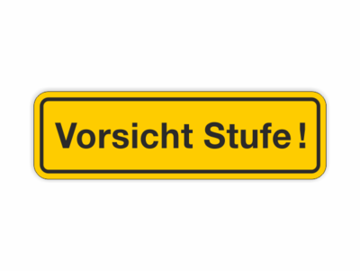 Vorsicht Stufe, gelb, schwarze Schrift